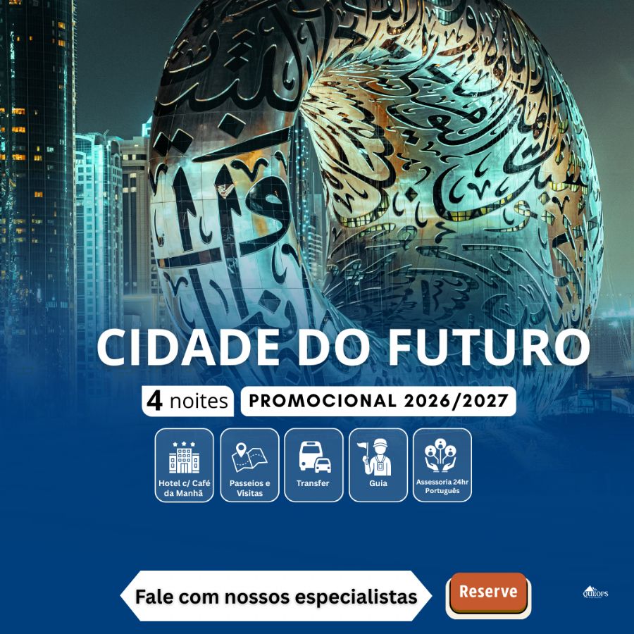  DUBAI CIDADE DO FUTURO 5 dias ( ICT002)